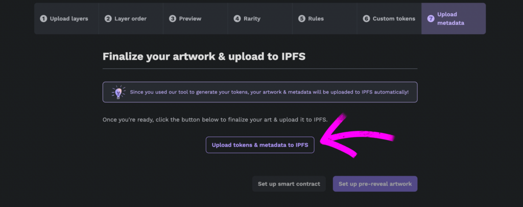 Walkthrough showing where to upload tokens and metadata to IPFS for your generated NFT collection