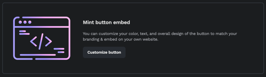 Minting button embed, customize page button.